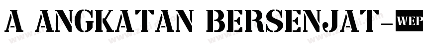 a Angkatan Bersenjat字体转换